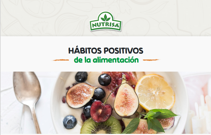 Hábitos positivos de la alimentación. - NutrisaCorp Perú